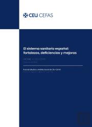 El Sistema Sanitario Español: Fortalezas, Deficiencias Y Mejoras. Informe 14 - C