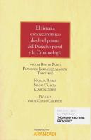 El Sistema Socioeconómico Desde El Prisma Del Derecho Penal Y La Criminología (Papel + E-Book)