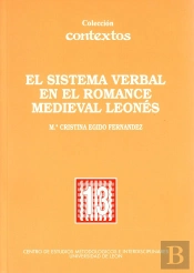 El Sistema Verbal En El Romance Medieval Leonés