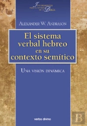 El Sistema Verbal Hebreo En Su Contexto Semítico: Una Visión Dinámica