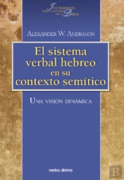 Bertrand.pt - El Sistema Verbal Hebreo En Su Contexto Semítico: Una Visión Dinámica