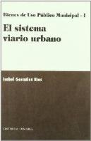 El Sistema Viario Urbano.