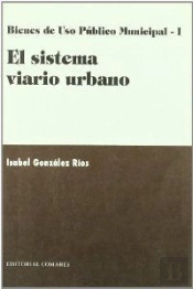 El Sistema Viario Urbano.