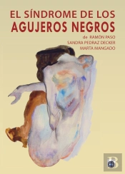 El S¡Ndrome De Los Agujeros Negros