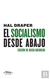 El Socialismo Desde Abajo