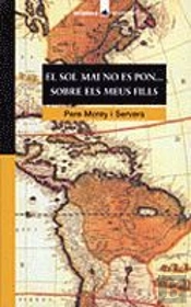El Sol Mai No Es Pon... Sobre Els Meus Fills