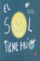 El Sol Tiene Frío