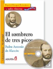 El Sombrero De Tres Picos (+Cd) ('Audio Clasicos Adaptados')(Nivel Inicial)