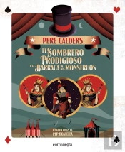 El Sombrero Prodigioso Y La Barraca De Los Monstruos