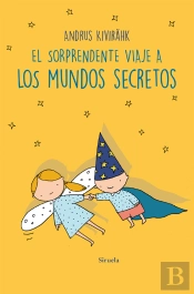El Sorprendente Viaje A Los Mundos Secretos