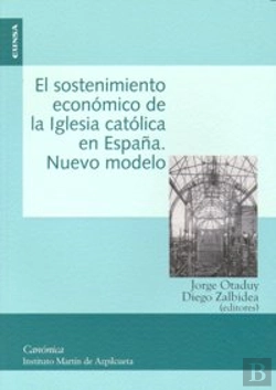 Bertrand.pt - El Sostenimiento De La Iglesia Católica En España, Nuevo Modelo