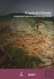 El Sueño De El Dorado
