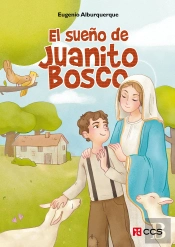 El Sueño De Juanito Bosco