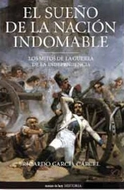 El Sueño De La Nación Indomable