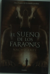 El Sueño De Los Faraones
