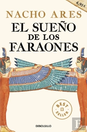 El Sueño De Los Faraones