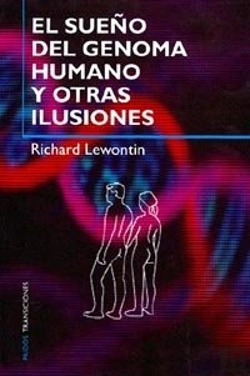 Bertrand.pt - El Sueño Del Genoma Humano Y Otras Ilusiones