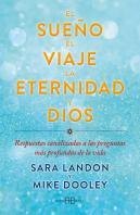 El Sueño El Viaje La Eternidad Y Dios
