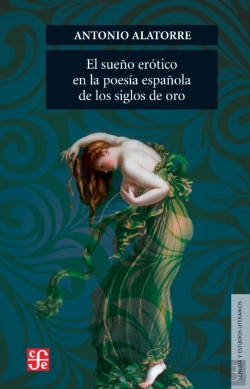Bertrand.pt - El Sueño Erótico En La Poesía Española De Los Siglos De Oro