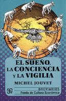 El Sueño, La Conciencia Y La Vigilia