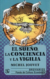 El Sueño, La Conciencia Y La Vigilia