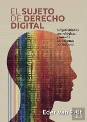 El Sujeto De Derecho Digital