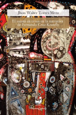 Bertrand.pt - El Sujeto En Crisis En La Narrativa De Fernando Cruz Kronfly