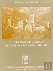 El Sultanat De Granada I La Corona D'Aragón (1410-1458)