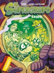 El Supergrupo. Exodo