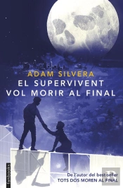 El Supervivent Vol Morir Al Final