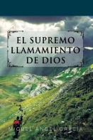 El Supremo Llamamiento De Dios