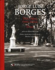 ''El Sur'' Et ''Tlön, Uqbar, Orbus Tertius''