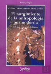 El Surgimiento De La Antropología Posmoderna
