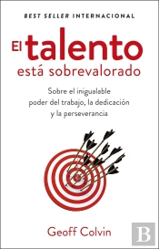 El Talento Esta Sobrevalorado