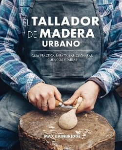 Bertrand.pt - El Tallador De Madera Urbano