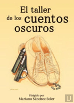 Bertrand.pt - El Taller De Los Cuentos Oscuros
