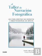 El Taller De Narracion Fotografica