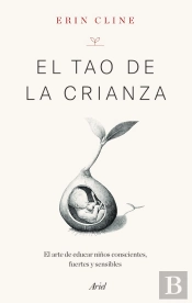 El Tao De La Crianza