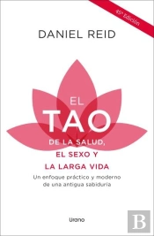 El Tao De La Salud, El Sexo Y La Larga Vida