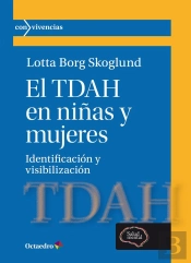 El Tdah En Niñas Y Mujeres