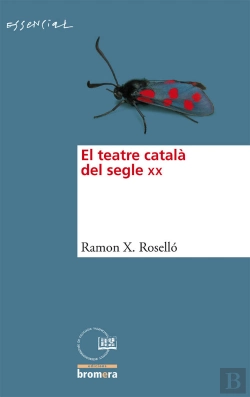 Bertrand.pt - El Teatre Català Del Segle Xx