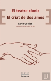 El Teatre Còmic / El Criat De Dos Amos