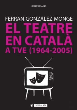 Bertrand.pt - El Teatre En Català A Tve (1964-2005)