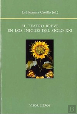 Bertrand.pt - El Teatro Breve En Los Inicios Del Siglo Xxi