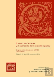 El Teatro De Cervantes Y El Nacimiento De La Comedia Española