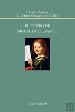 Bertrand.pt - El Teatro De Miguel De Cervantes