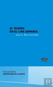 El Teatro En El Cine Español