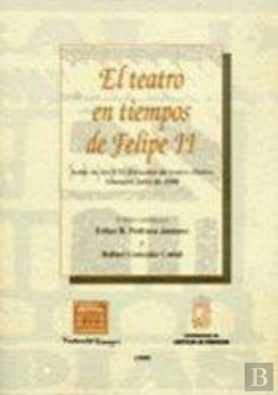 Bertrand.pt - El Teatro En Tiempos De Felipe Ii