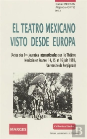 El Teatro Mexicano Visto Desde Europa