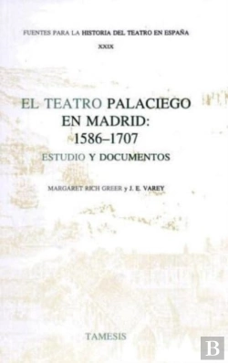 Bertrand.pt - El Teatro Palaciego En Madrid: 1586-1707